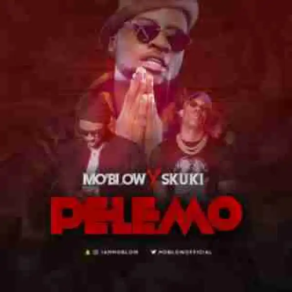 Moblow - Pelemo ft. Skuki